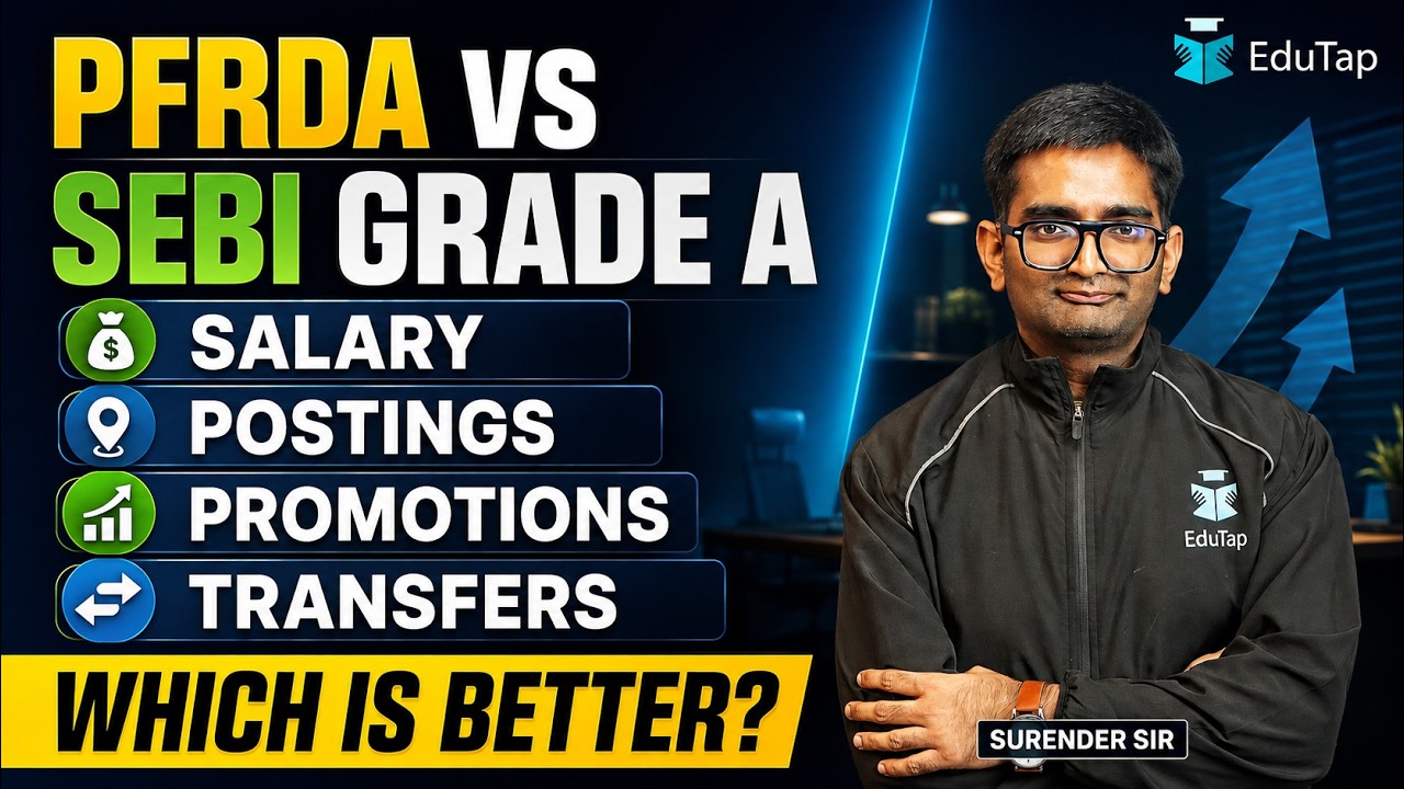 PFRDA Grade A Vs SEBI Grade A Complete Comparison 2026 | Salary, Postings, Promotions, Transfers