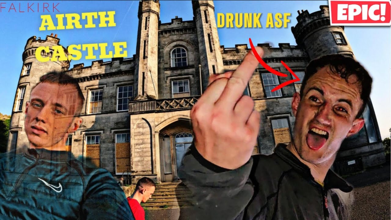 AIRTH CASTLE EXPLORE - PLACE IS RUINED