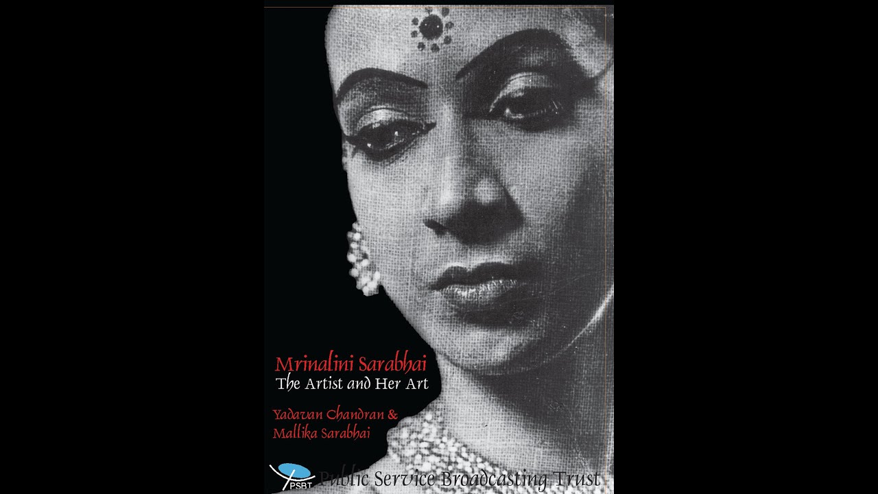 Mrinalini Sarabhai: The Artist and her Art