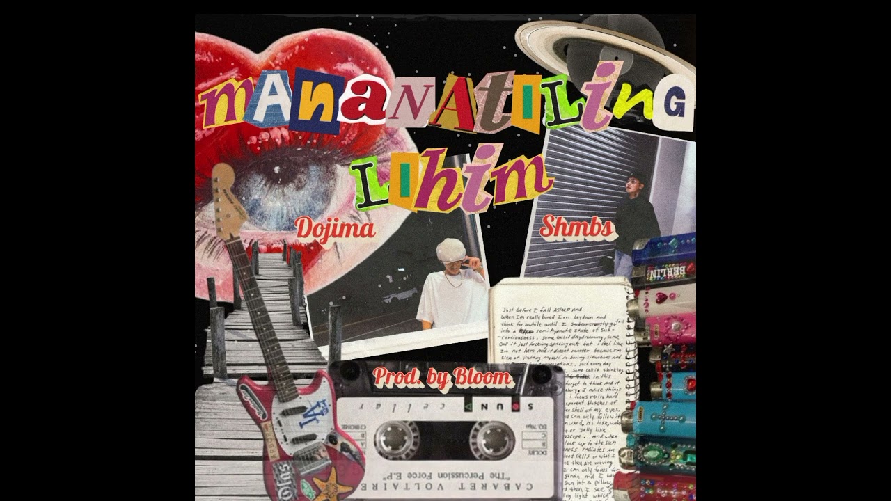 Dojima - Mananatiling Lihim featuring SHMBS (prod by:Bloom)