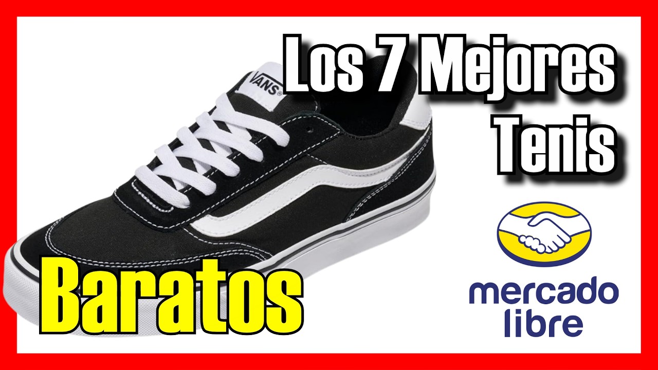 👟🔥 Los 7 MEJORES Tenis BUENOS y BARATOS de Mercado Libre [2026]✅[Calidad/Precio] cómodos