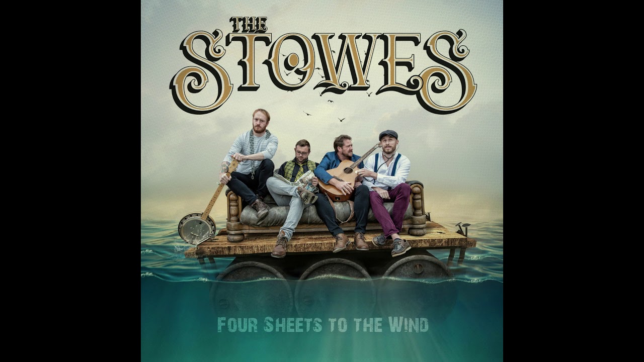 The Regrettable Reels - The Stowes - Four Sheets to the Wind