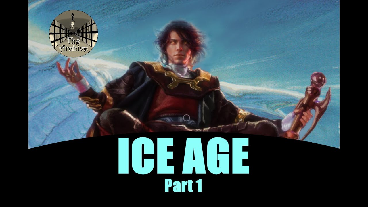 ICE AGE - MTG Lore - The Archive, Episode 3, Part 1