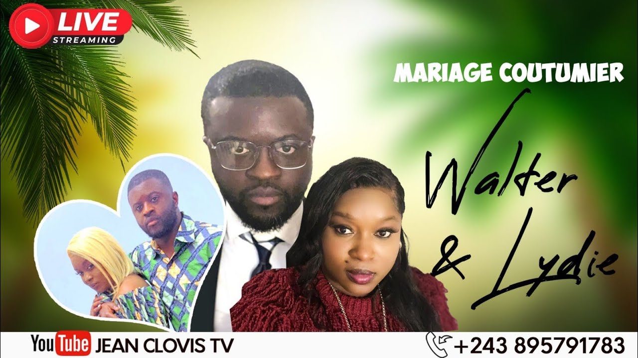 MARIAGE COUTUMIERS DE Mr Walter ET Mm  Lydie