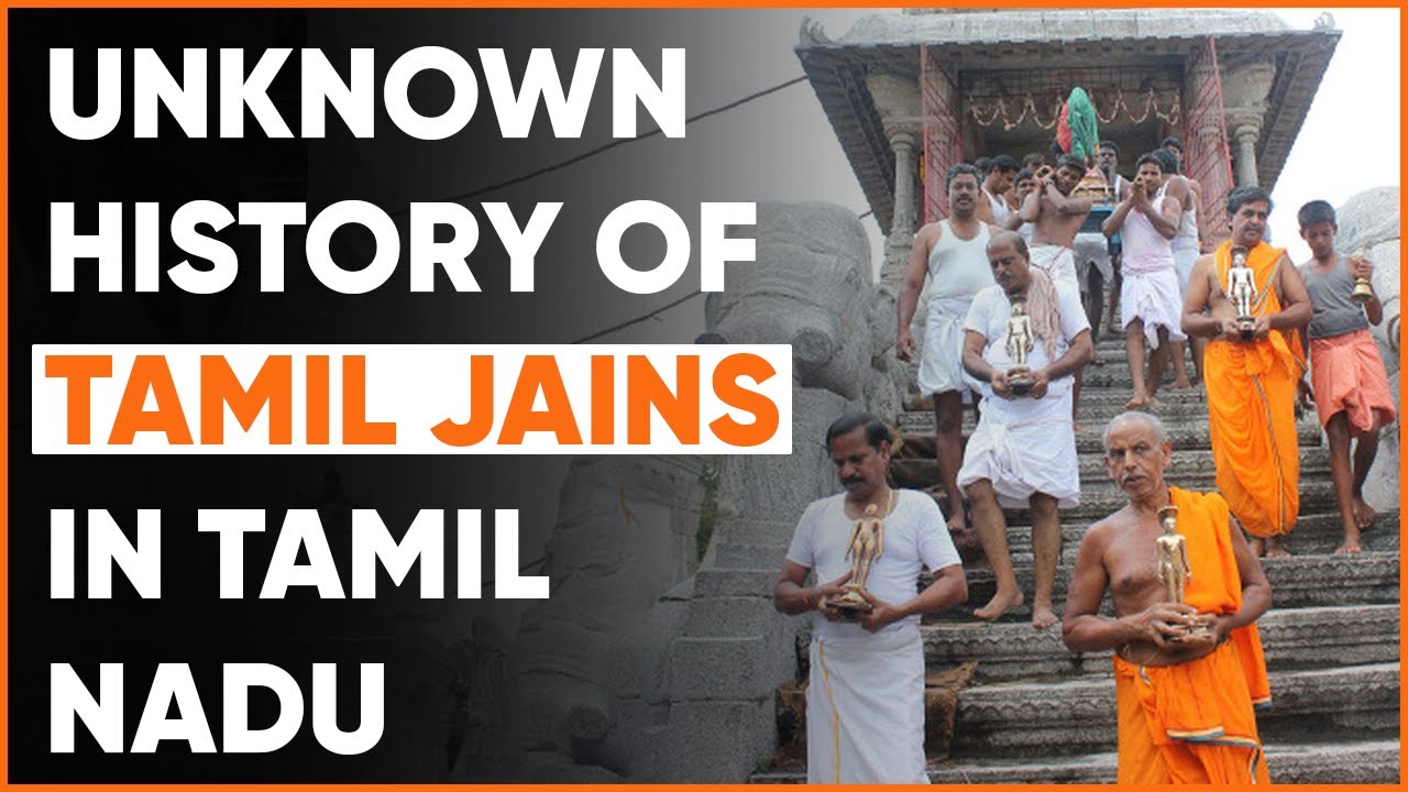 Unknown History Of Tamil Jains In Tamil Nadu