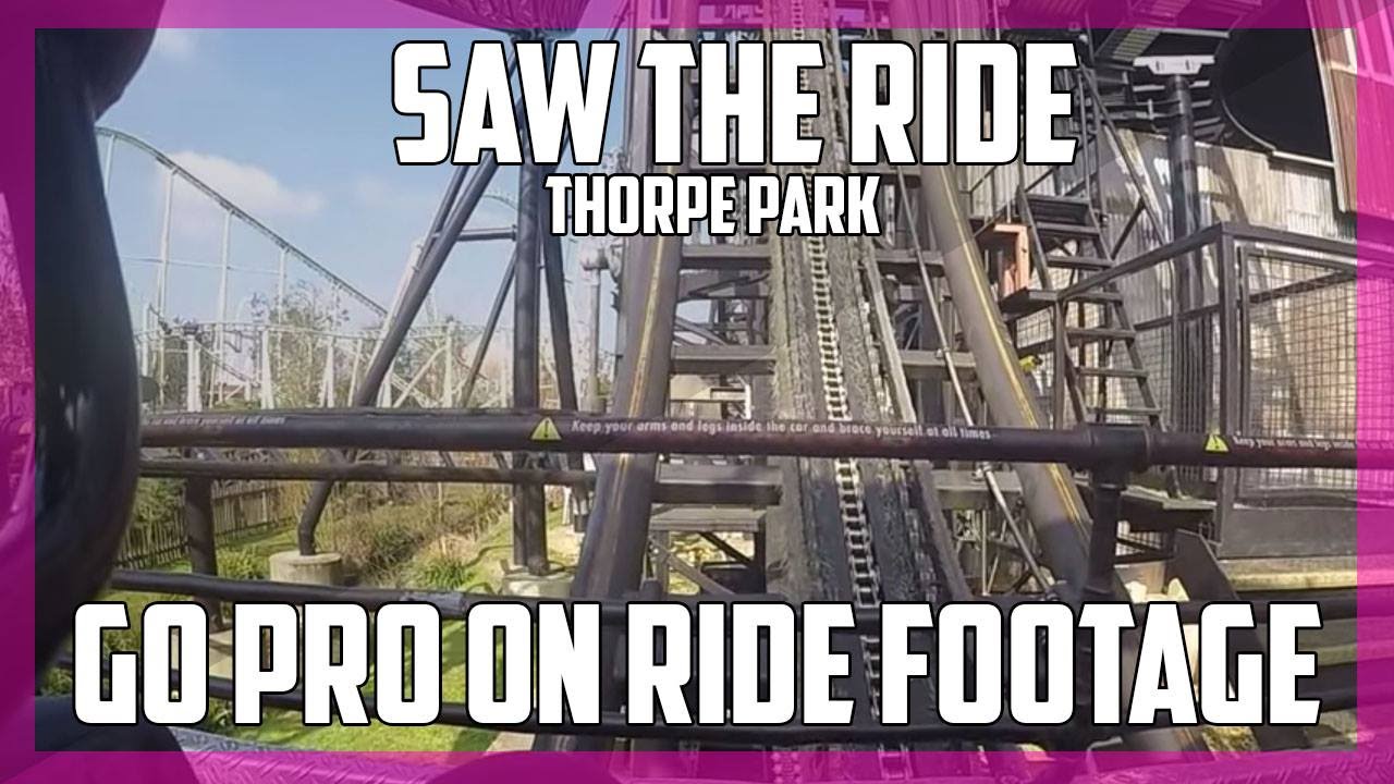 Saw On Ride. GoPro Footage Front row Thorpe Park 13th March 2016.