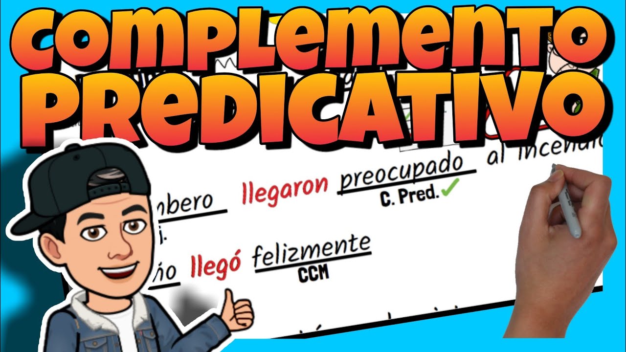 📚 COMPLEMENTO PREDICATIVO | Qué es y cómo identificarlo