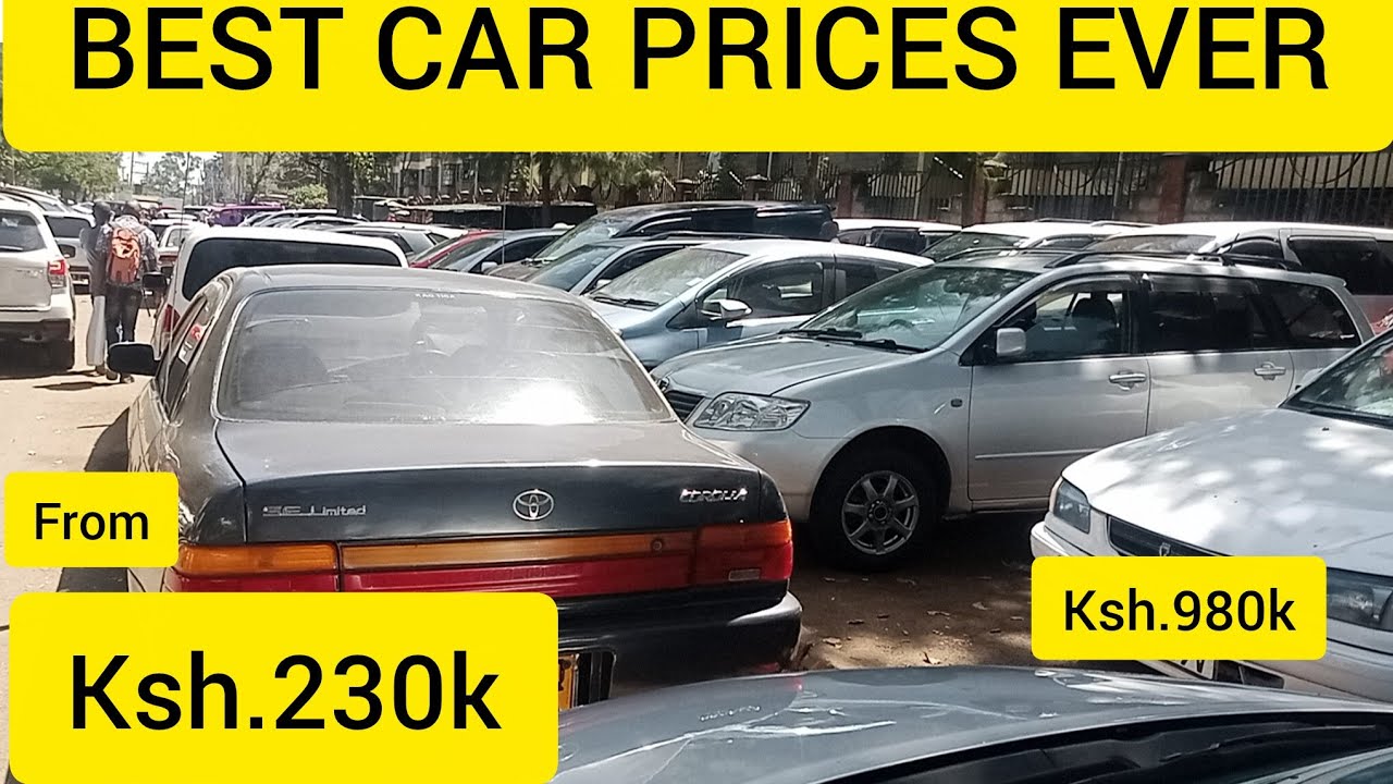 BEST CAR PRICES IN NAIROBI KENYA Ksh. 230k to Ksh. 980K.. Buy now.