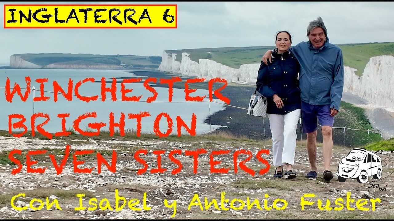 205 INGLATERRA 6 WINCHESTER BRIGHATON SEVEN SISTER  en Autocaravana co Isabel y Antonio Fuster