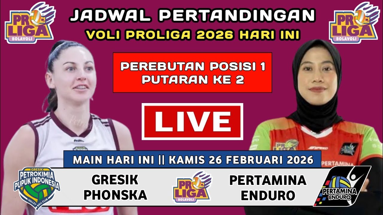 Proliga 2026 Live Hari Ini - Gresik Phonska vs Jakarta Pertamina Enduro - Jadwal Proliga 2026