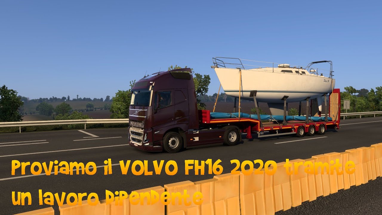 ETS2 EP22: Proviamo il VOLVO FH16 2020 tramite un lavoro dipendente