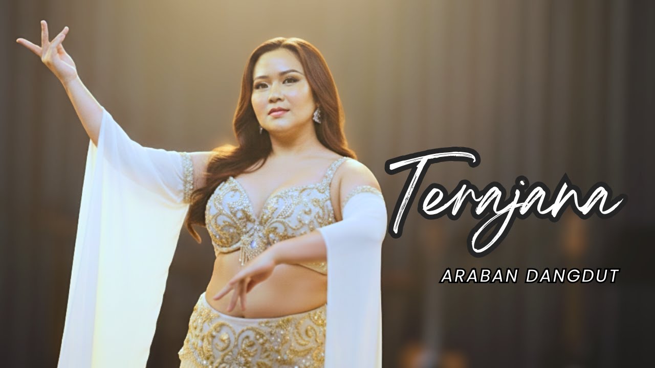 TERAJANA - Dangdut Arabic Version I ARABAN DANGDUT