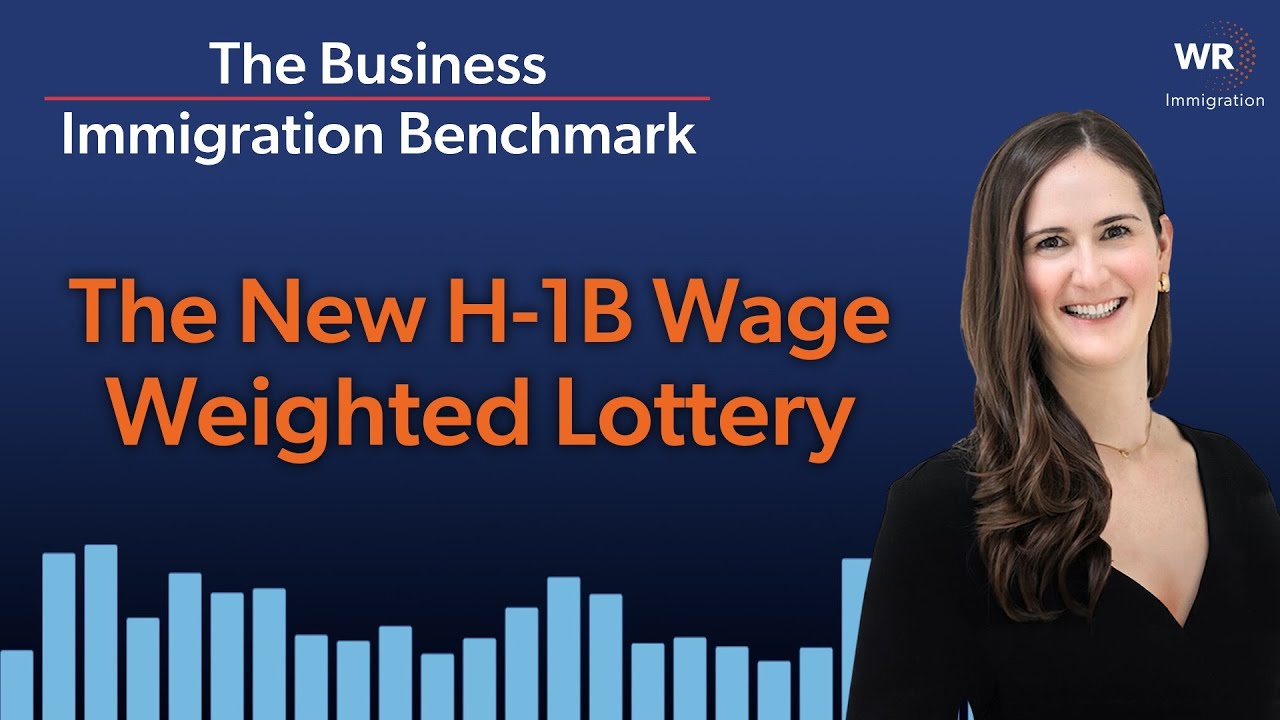 Новая лотерея H-1B с учетом заработной платы | Критерии бизнес-иммиграции (069)