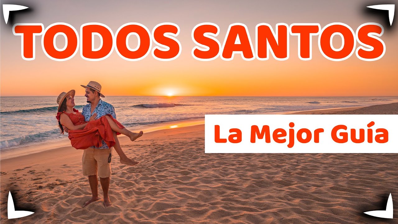 TODOS SANTOS Baja California Sur 🔴 Que Hacer PUEBLO MAGICO ✅ HOTEL CALIFORNIA, SURF ► SIN POSTAL