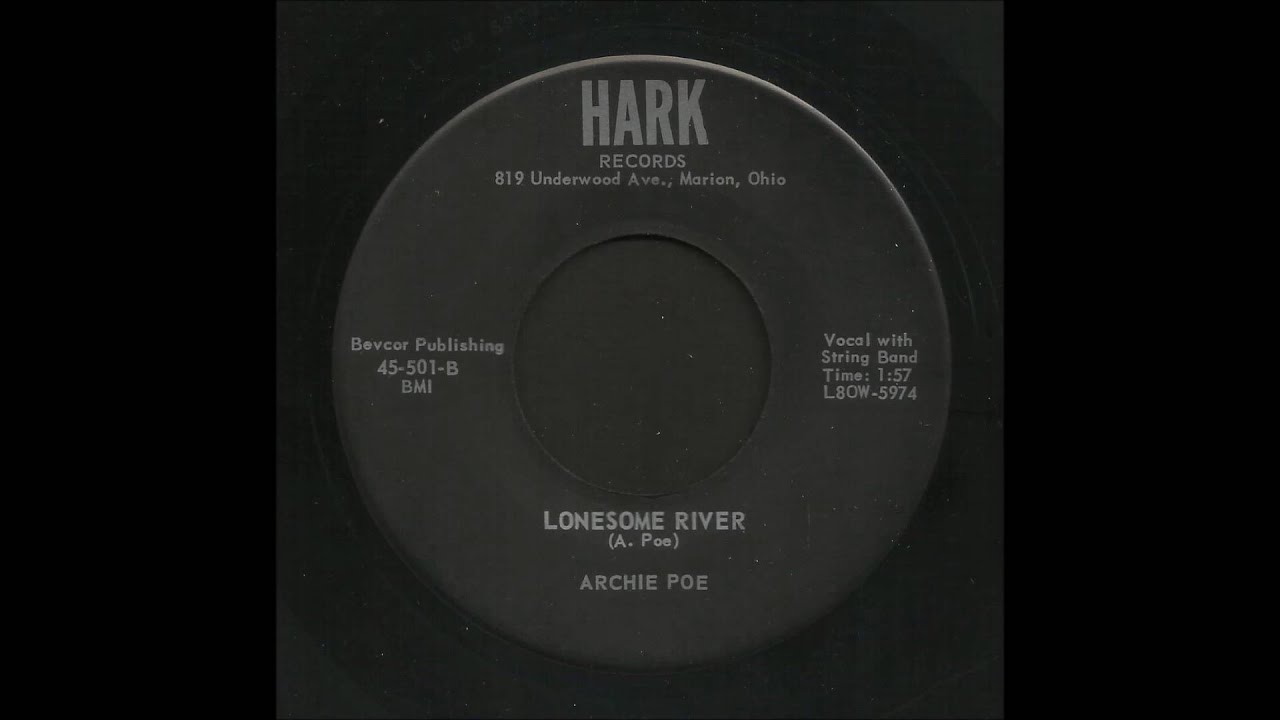 Archie Poe - Lonesome River - Country 45