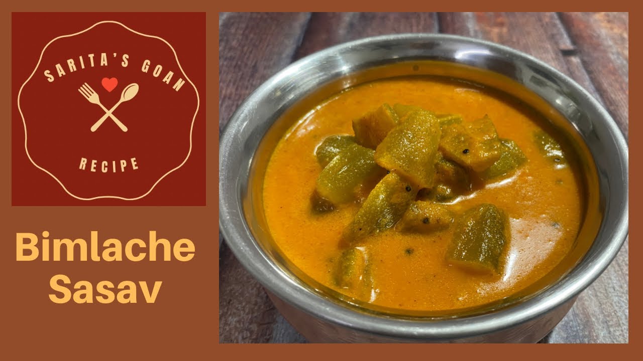 Goan Bimblache Sasav | Bilimbi Sansav / Curry | Sarita’s Goan Recipes |