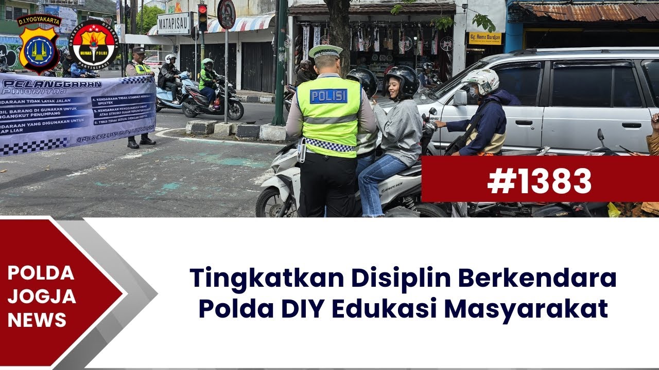 Tingkatkan Disiplin Berkendara Polda DIY Edukasi Masyarakat | Polda Jogja News #1383