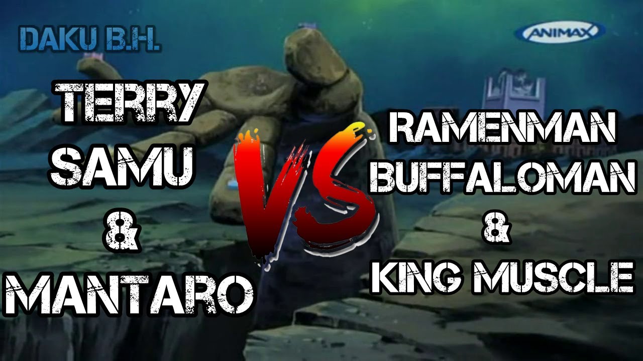 Terry, Samu & Mantaro vs Ramenman, Buffaloman & King Muscle「AMV」Mondays