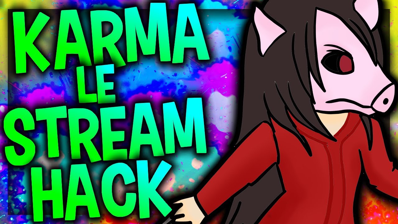 KARMA LE STREAMHACK DE CETTE PIG TUNNEL (Ft. Thomrdn, Exzids, Riggs) - DEAD BY DAYLIGHT