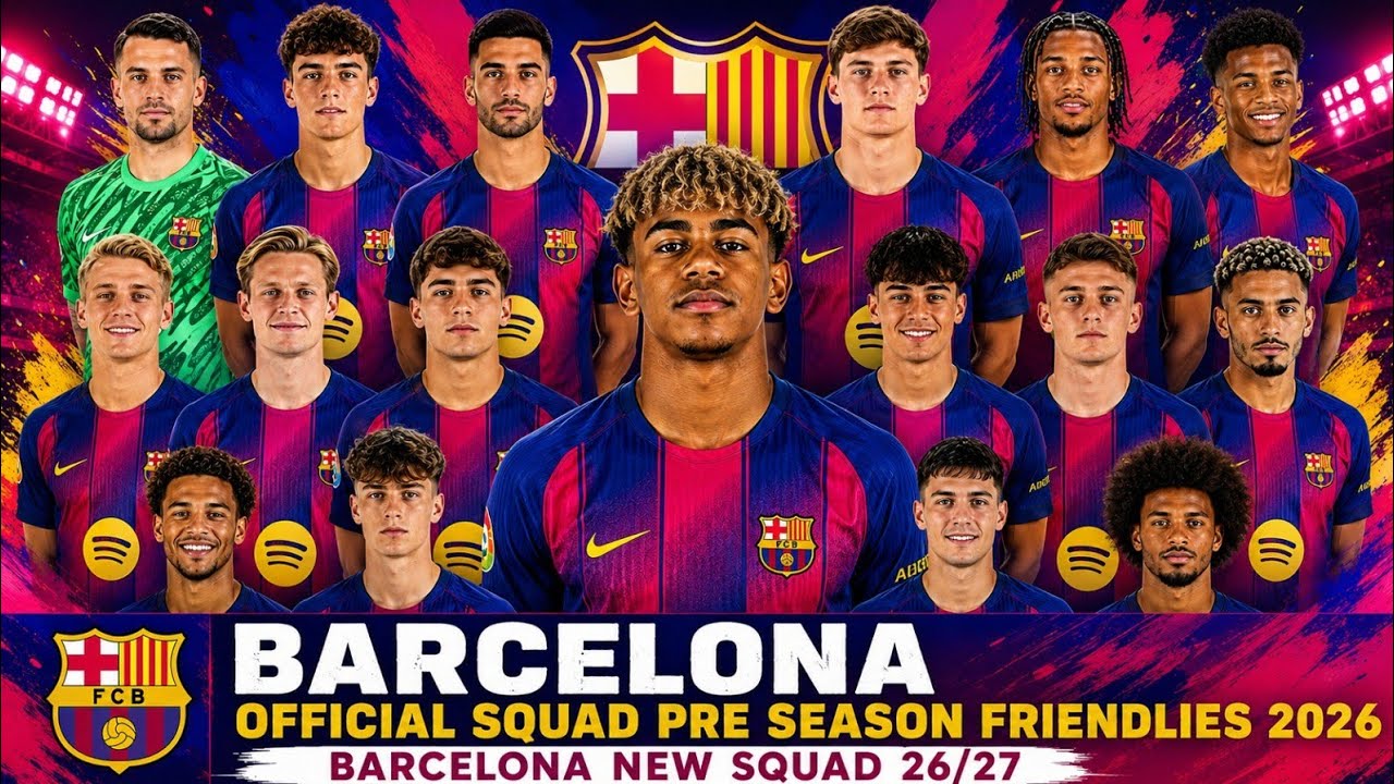 Barcelona Official Pre Season Squad 26/27 | New Signings, Full Squad | Barcelona Players List 2026