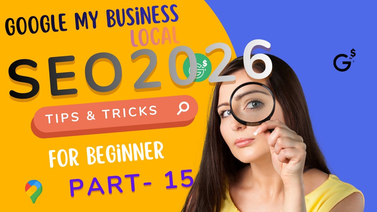 Local SEO 2026 🚀 Google Business Profile Hacks, Traffic Boost & Lead Growth | Part 15