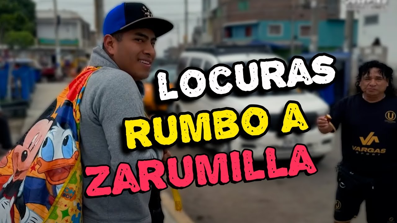 Locuras Rumbo a zarumilla | Dia 1 de Las aventuras de Pepe rocky