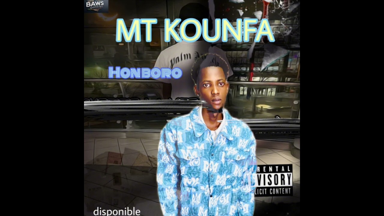 MT KOUNFA _ HON BORO _ SINGLE OFFICIEL