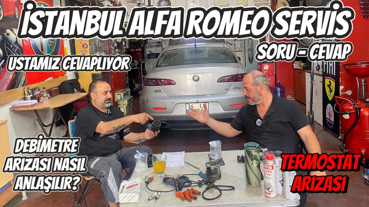 Alfa Romeo’da Debimetre ve Termostat Arızaları | Ustaya Sorduk, Gerçekleri Anlattı! part1