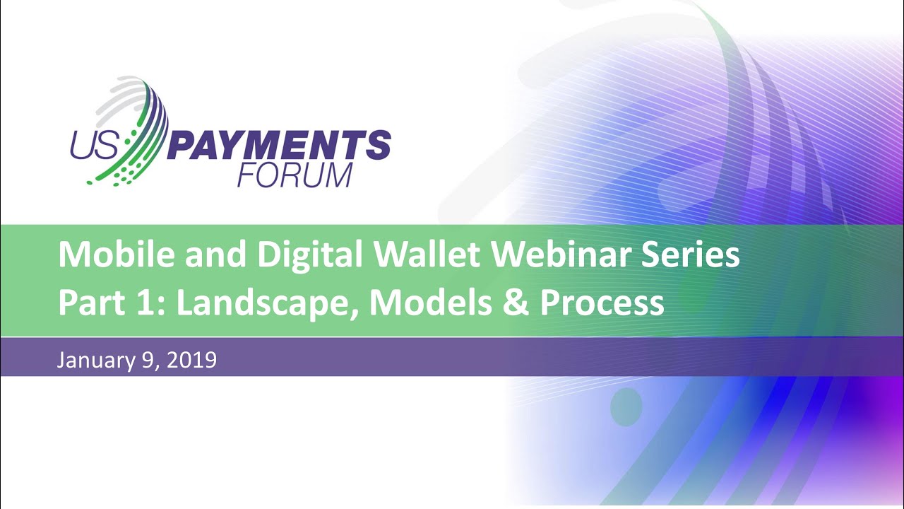 Mobile Wallet Landscape, Models and Processes
