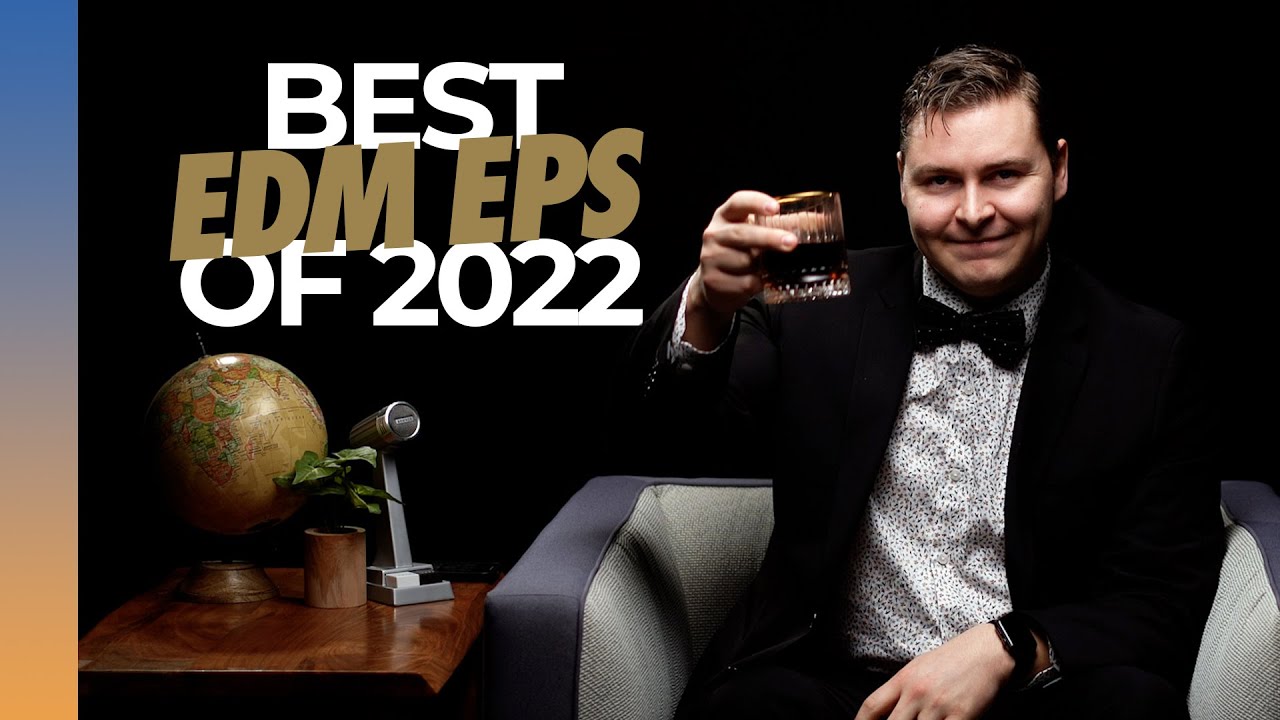 Top 10 EDM EPs of 2022