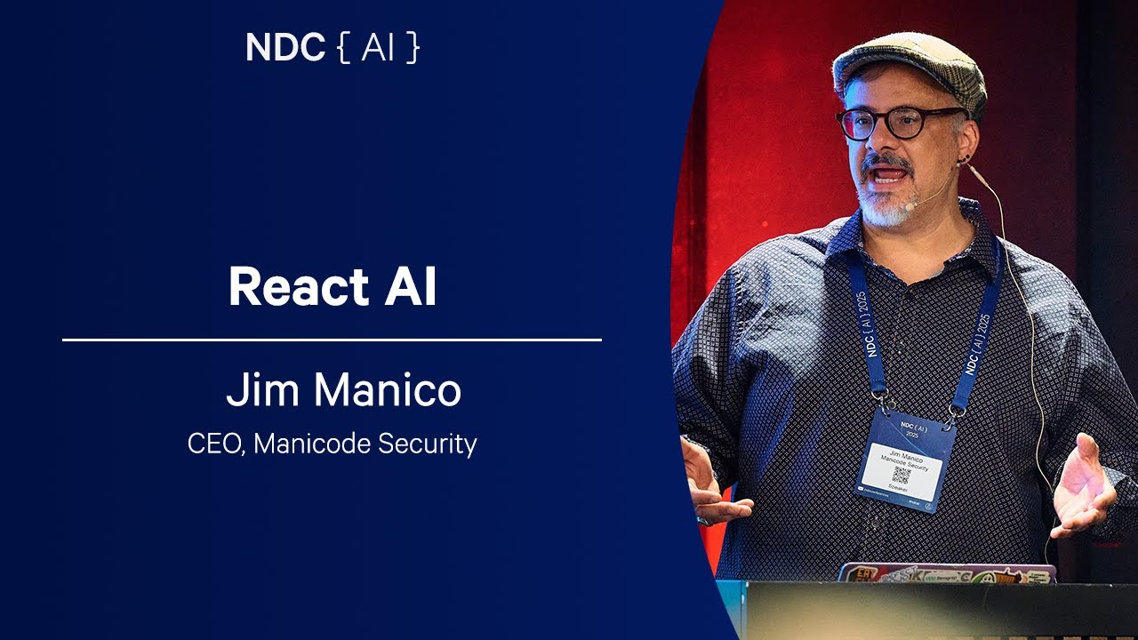 React AI - Jim Manico - NDC AI 2025