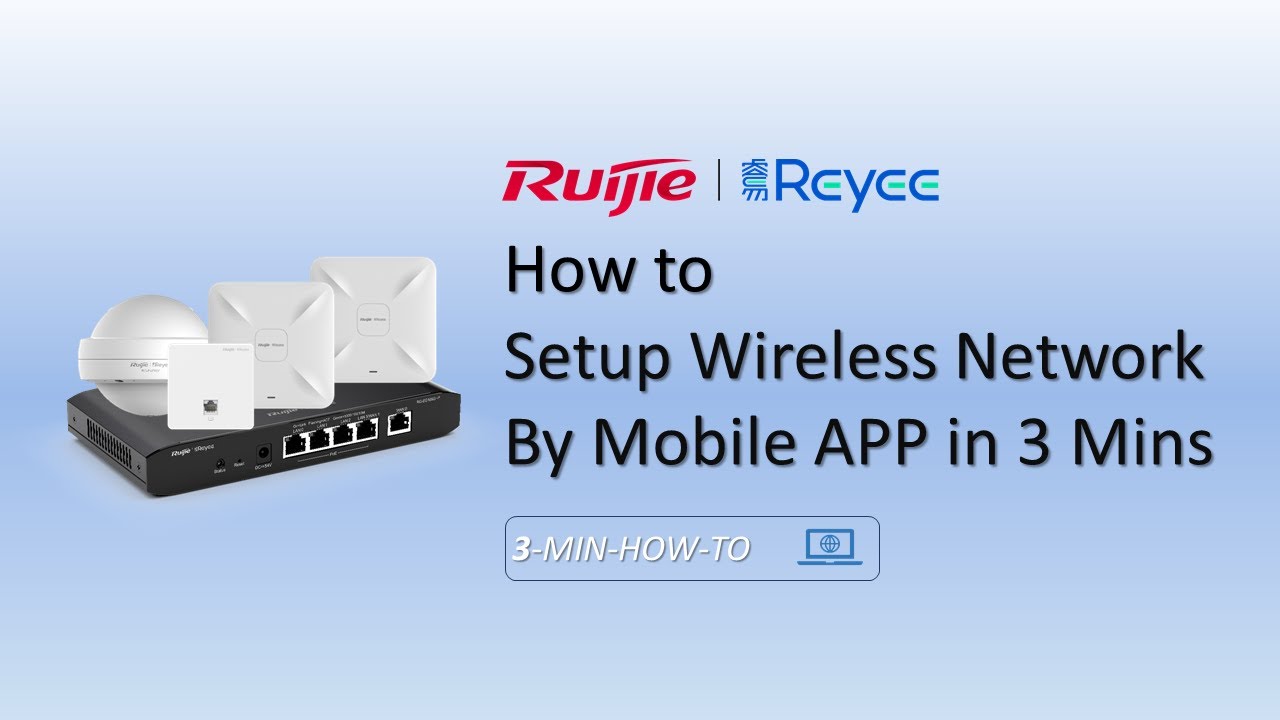02 How to Setup Reyee Wireless Network in 3 MinEn Sub Title