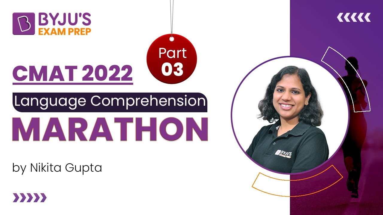 CMAT 2022 | Language Comprehension-Marathon | Ace Your CMAT Preparation | Part 3 | BYJU'S Exam Prep