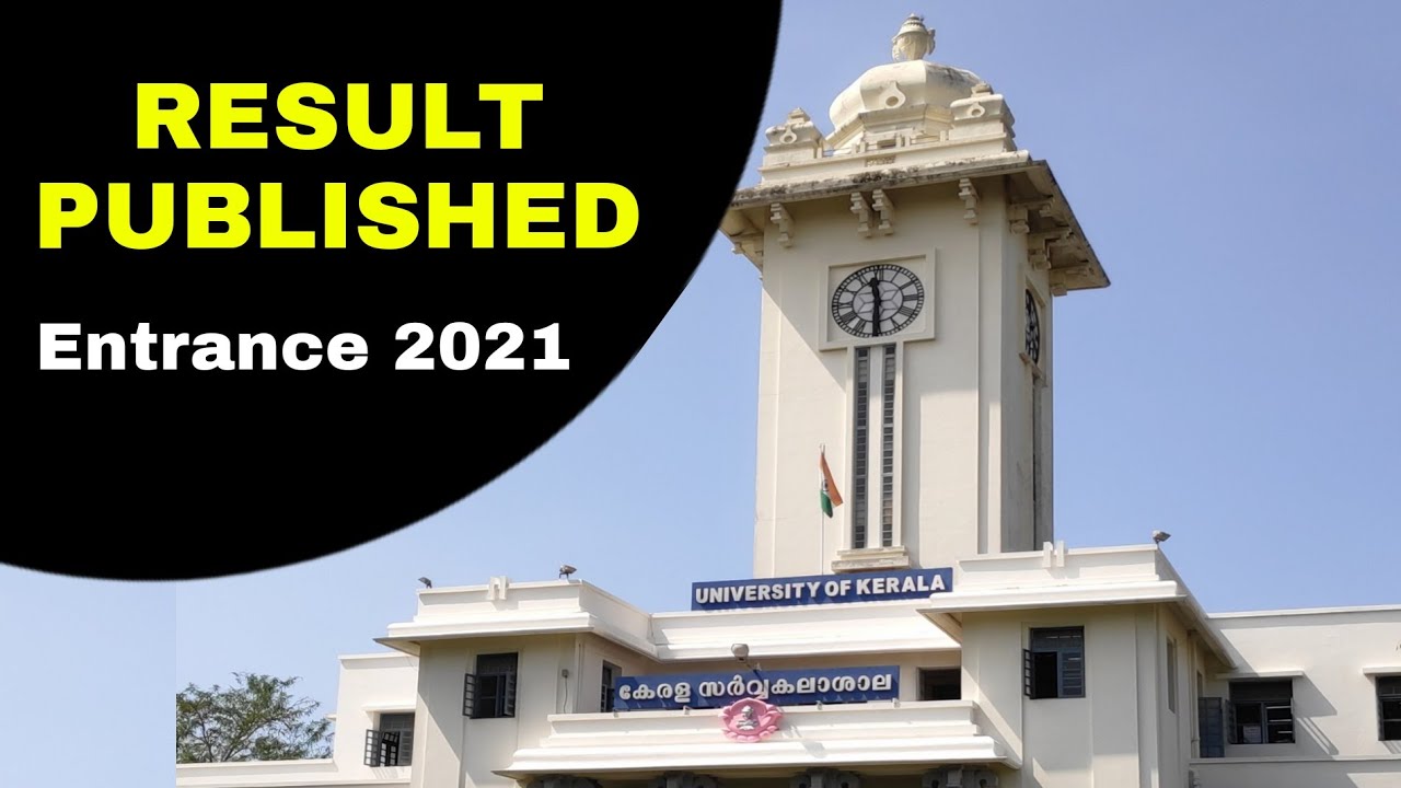 KERALA UNIVERSITY ENTRANCE RESULT PUBLISHED...! 2021