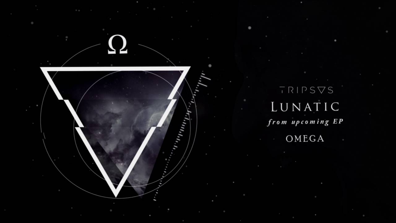 TRIPSYS - Lunatic