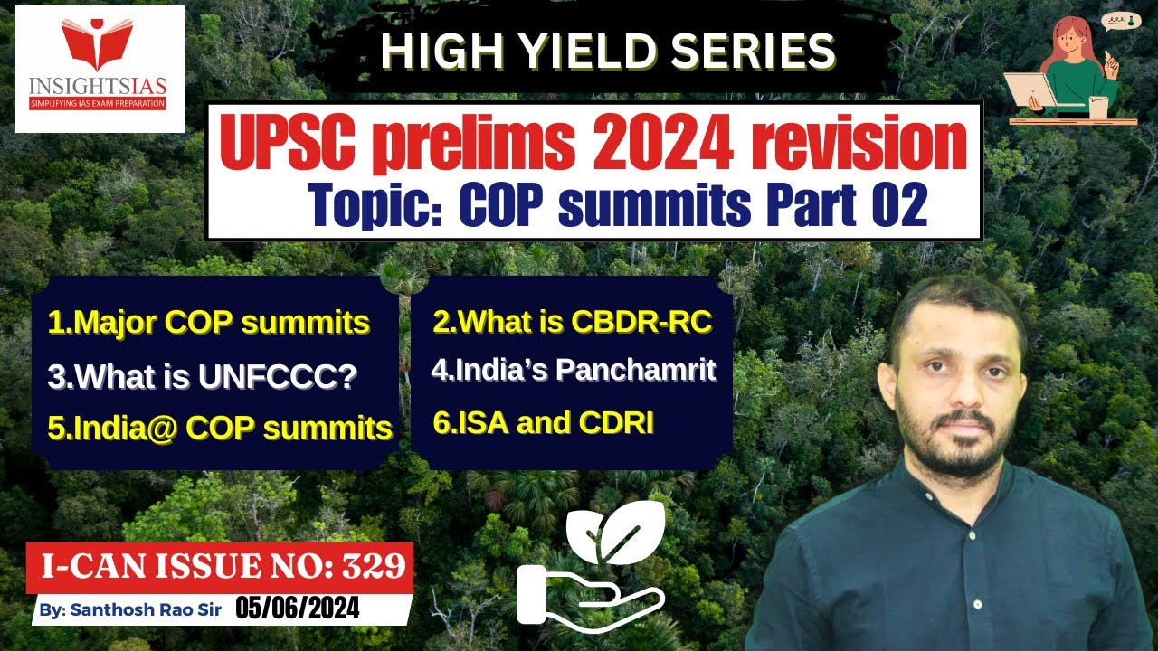 UPSC 2024 Prelims High Yield Series|| COP summits #cop28 #upsc2024 by #santhoshraoupsc