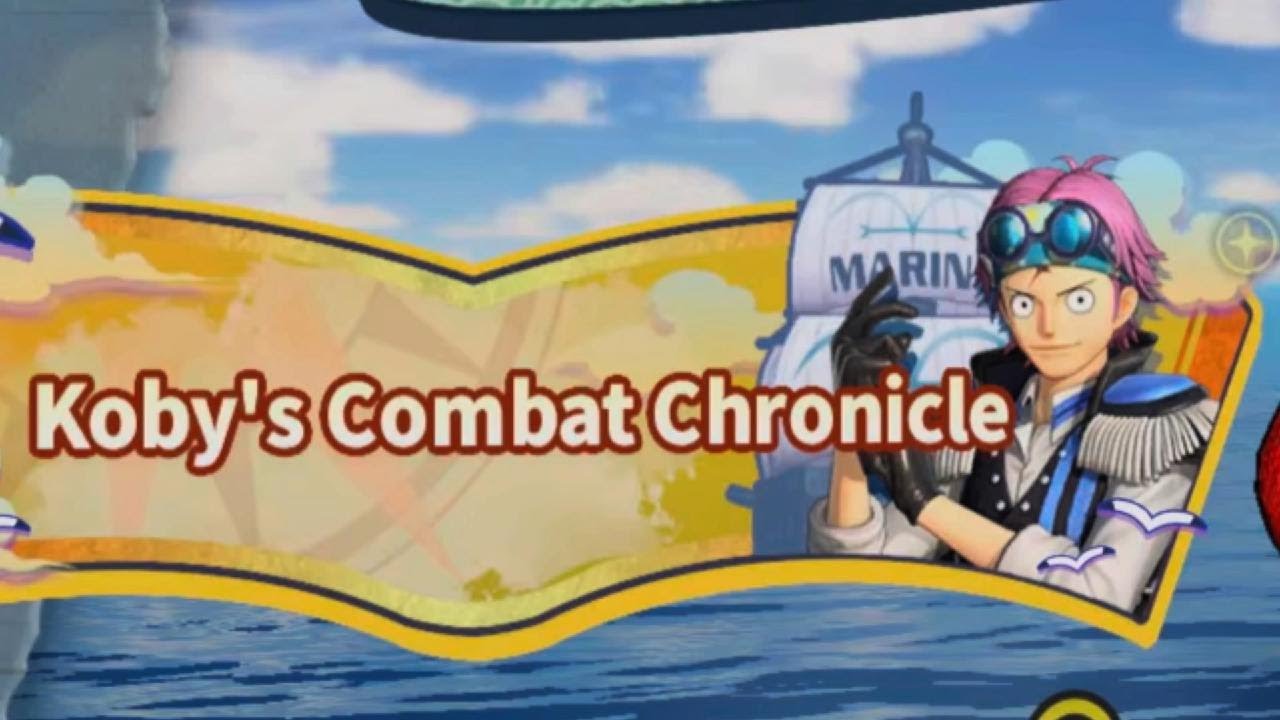 ONE PIECE PIRATE WARRIORS 4 Koby's Combat Chronicle Koby Gameplay
