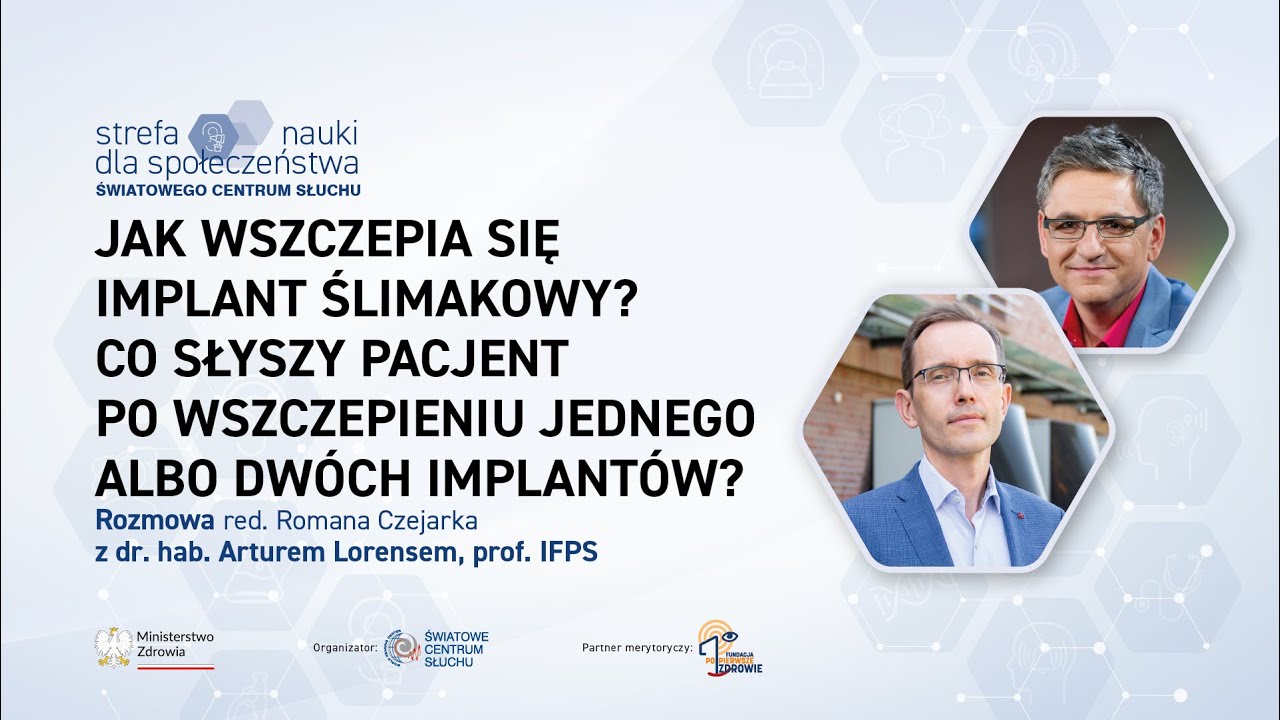 #54. Implanty Ślimakowe, odcinek 2. Jak wszczepia się implant ślimakowy?