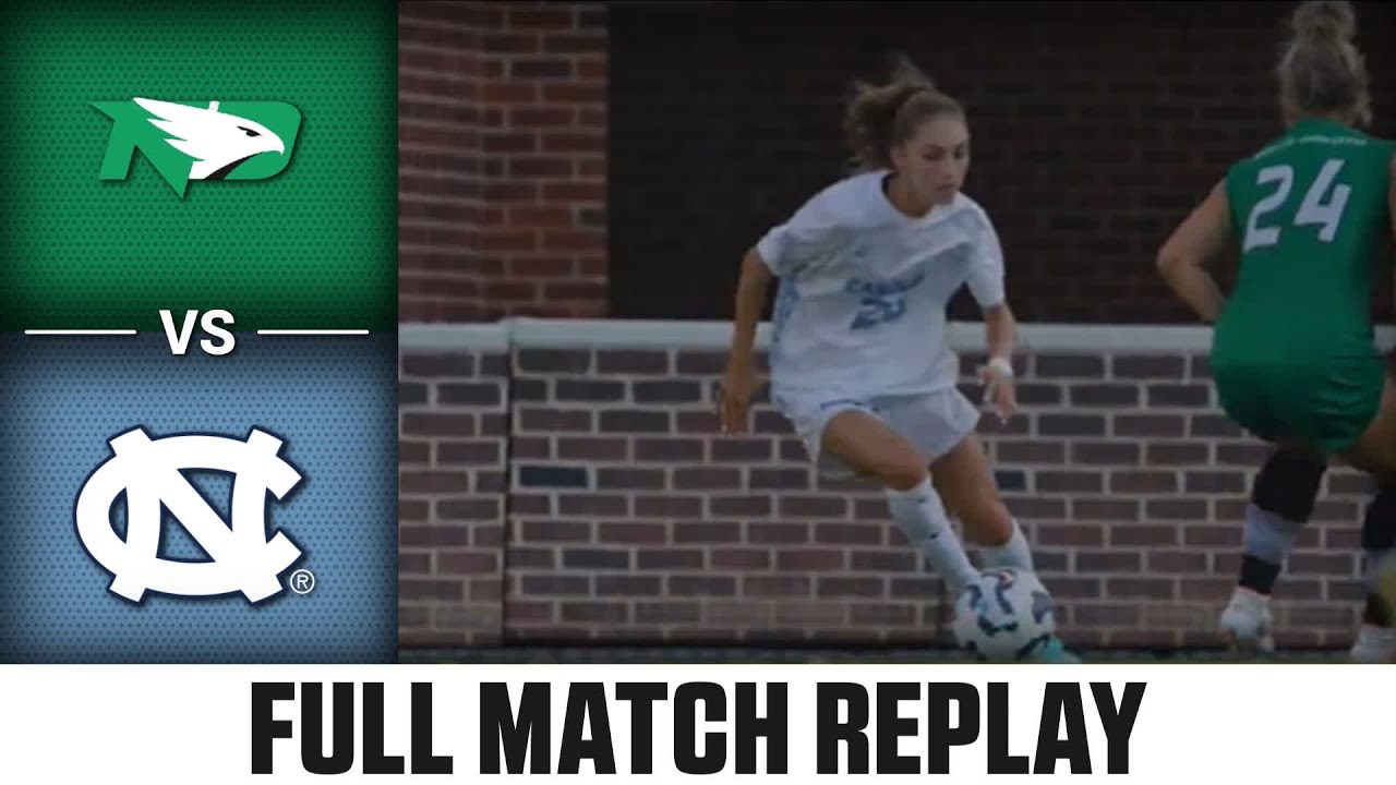 North Dakota vs. North Carolina Full Match Replay | 2024 ACC Women's Soccer