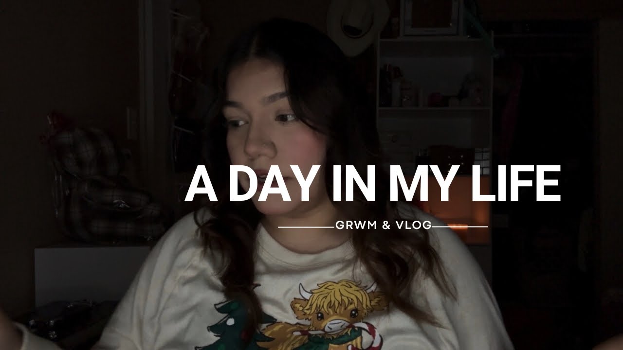 A DAY IN MY LIFE: GRWM AND VLOG | MICHELLE GARCIA