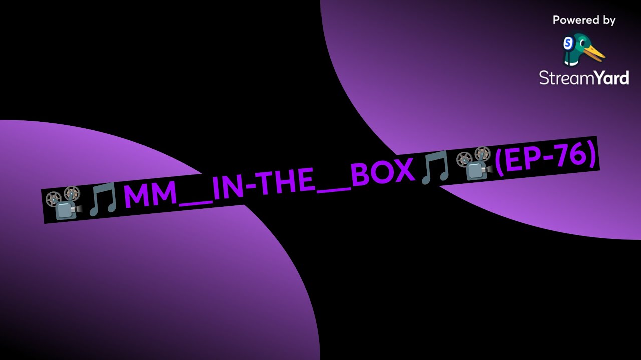📽🎵MM__IN-THE__BOX🎵📽(EP-75)