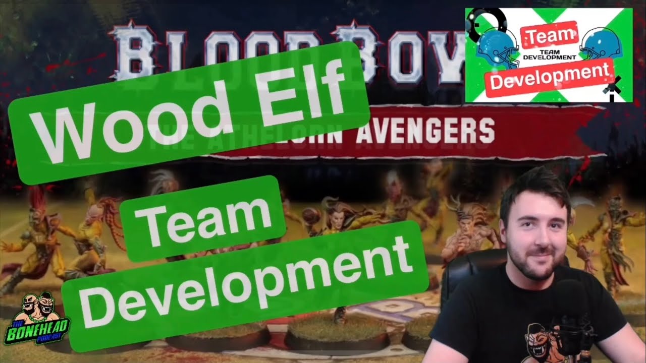 Развитие команды лесных эльфов &mdash; Blood Bowl 2020 (подкаст Bonehead)