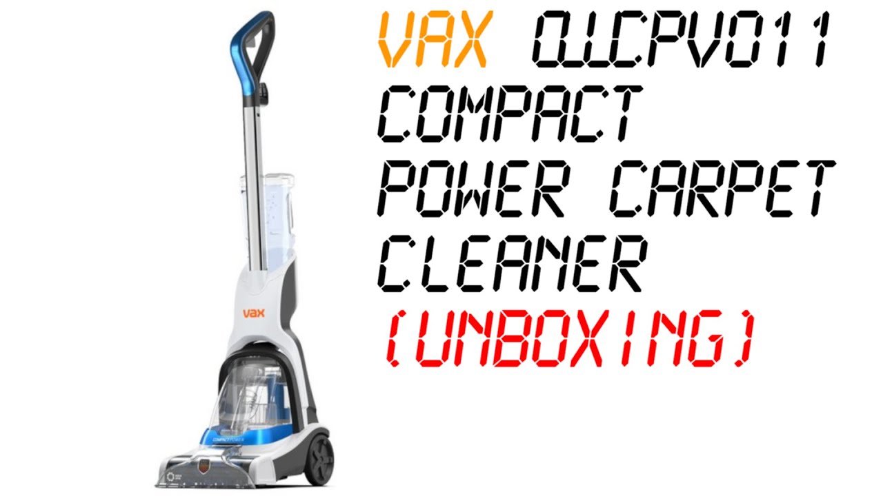 Vax CWCPV011 Compact Power Carpet Cleaner (Unboxing)