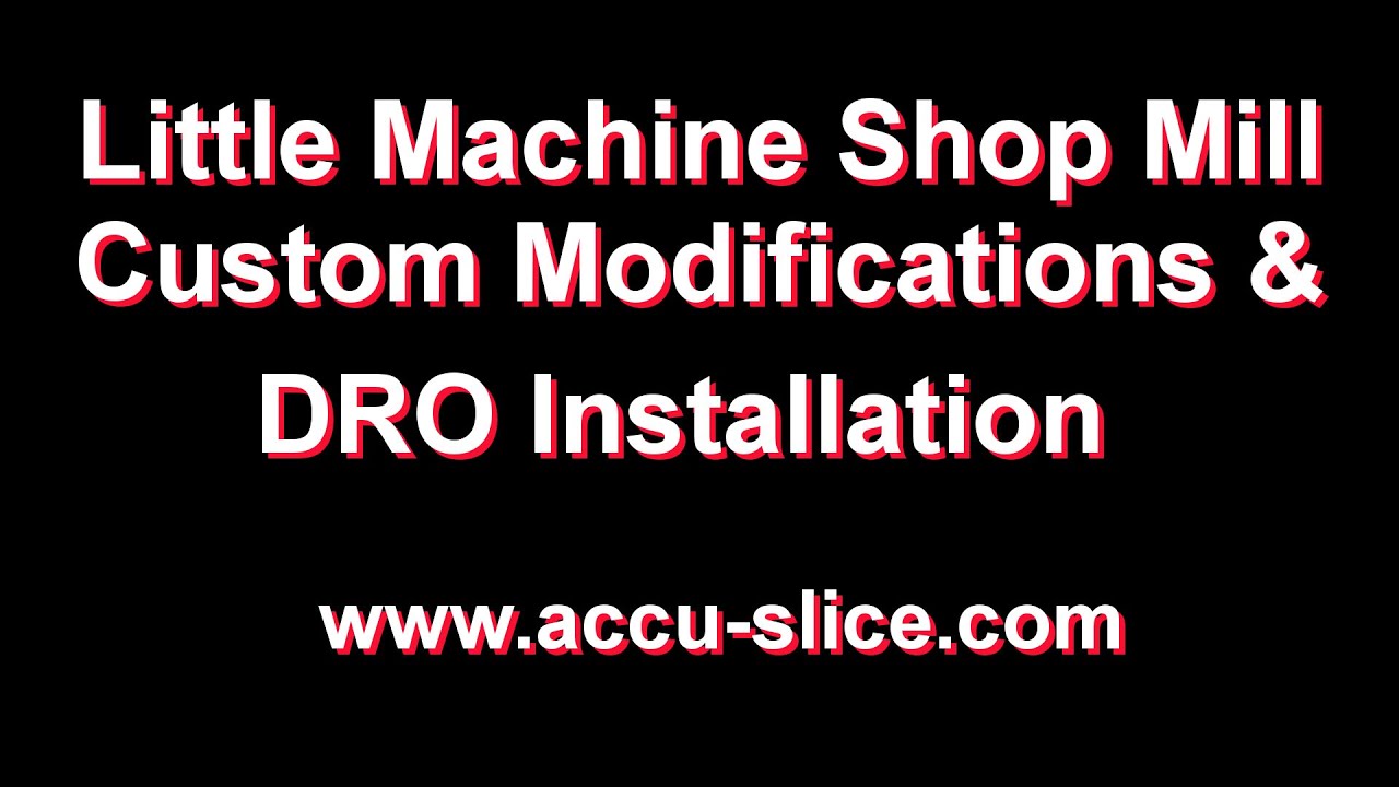 Litttle Machine Shop Mill - Custom Modifications and DRO Installation (65)