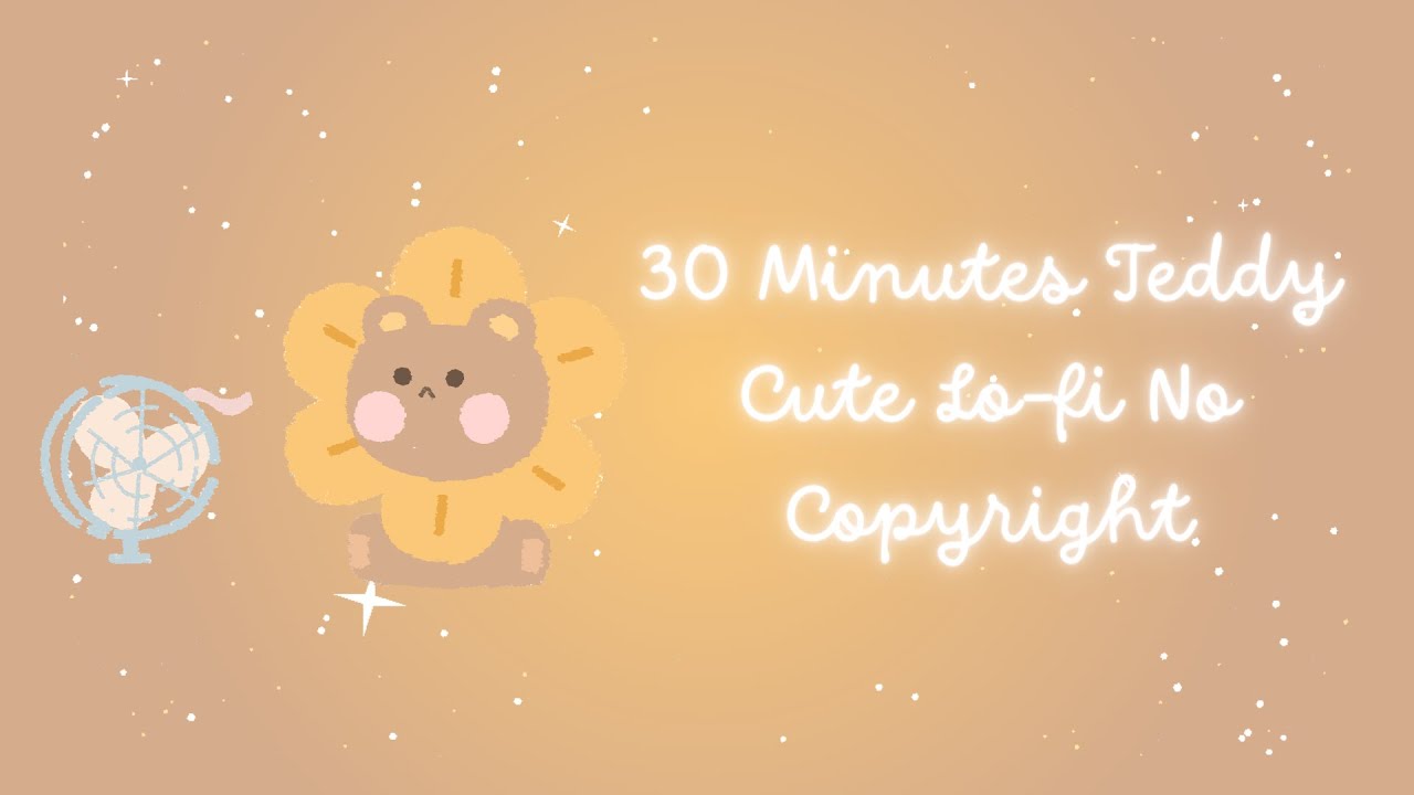 Kawaii Cute Chill Lofi No Copyright Music | For study, positive vibes, calm down, relax feeling good