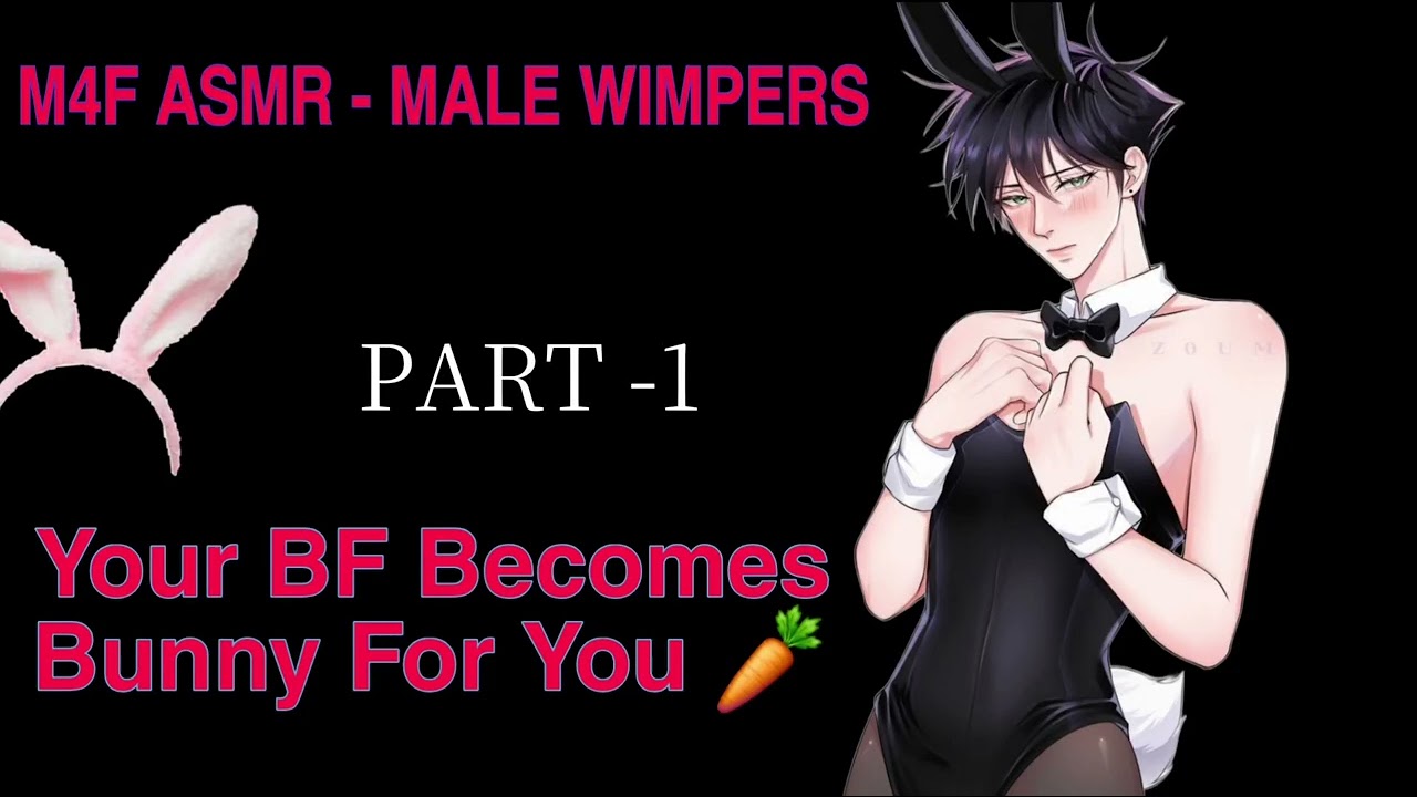 M4F ASMR | BF dress as bunny to cheer his tired GF ! PART - 1 (check comment for nsfw part 2)