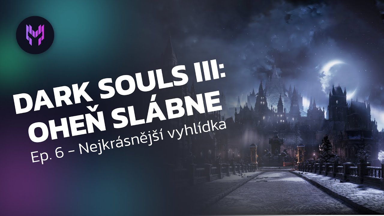 ZIMNÍ POHÁDKA || DARK SOULS III #6