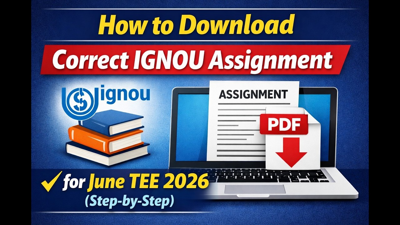 How to Download Correct IGNOU Assignment for June TEE 2026 (Step-by-Step) #ignou