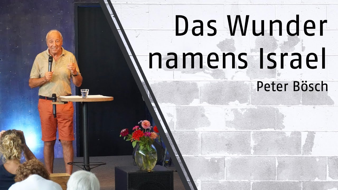 Das Wunder namens Israel / Peter Bösch