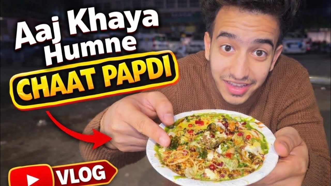 Aaj Khayi Sabse Tasty Chaat Papdi 😱 | Honest Review 🤤 | Street Food Vlog